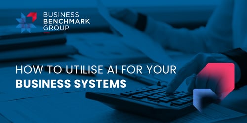 How to Utilise AI for Your Business Systems