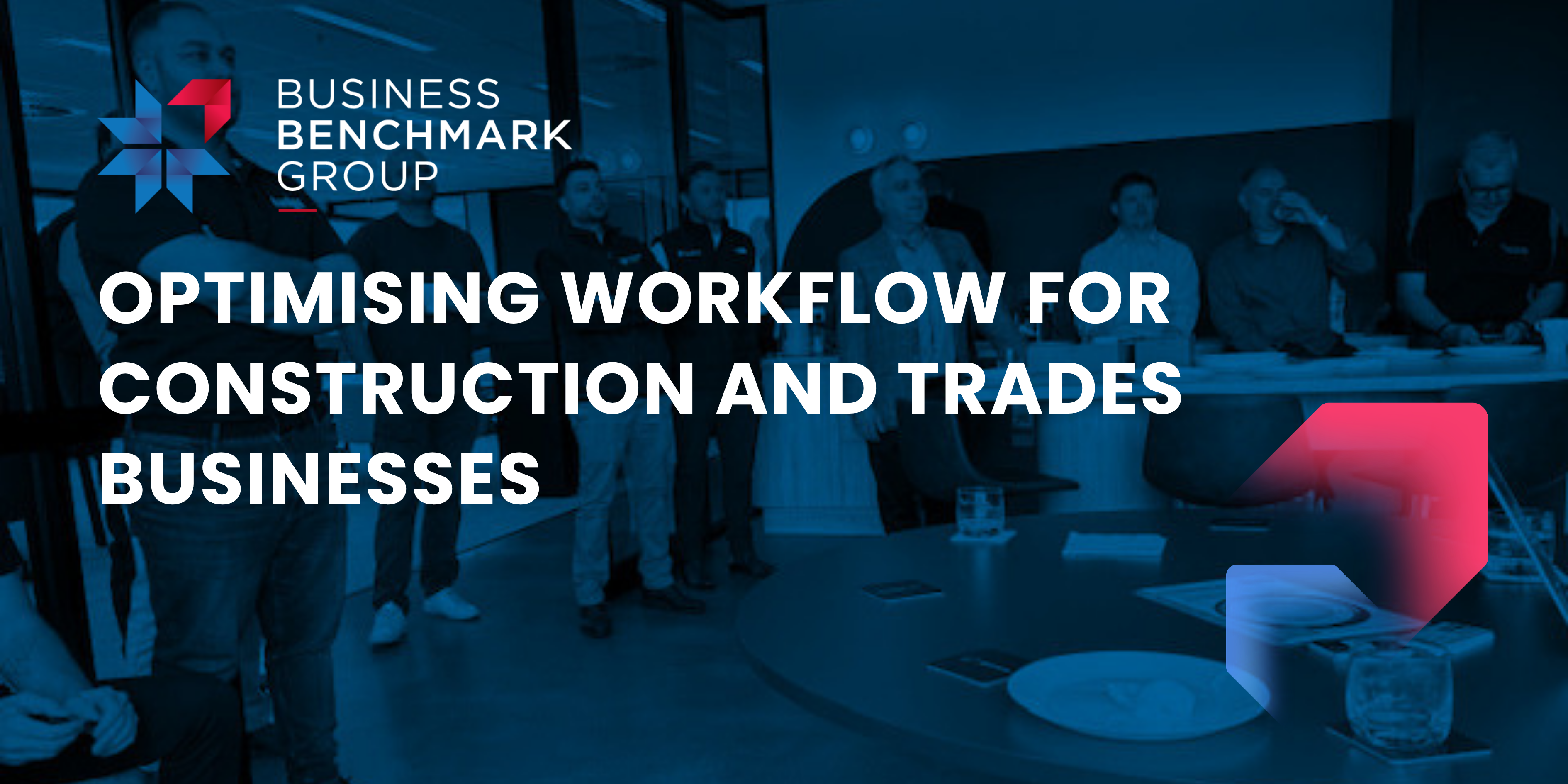 Optimising Workflow for Construction and Trades Businesses