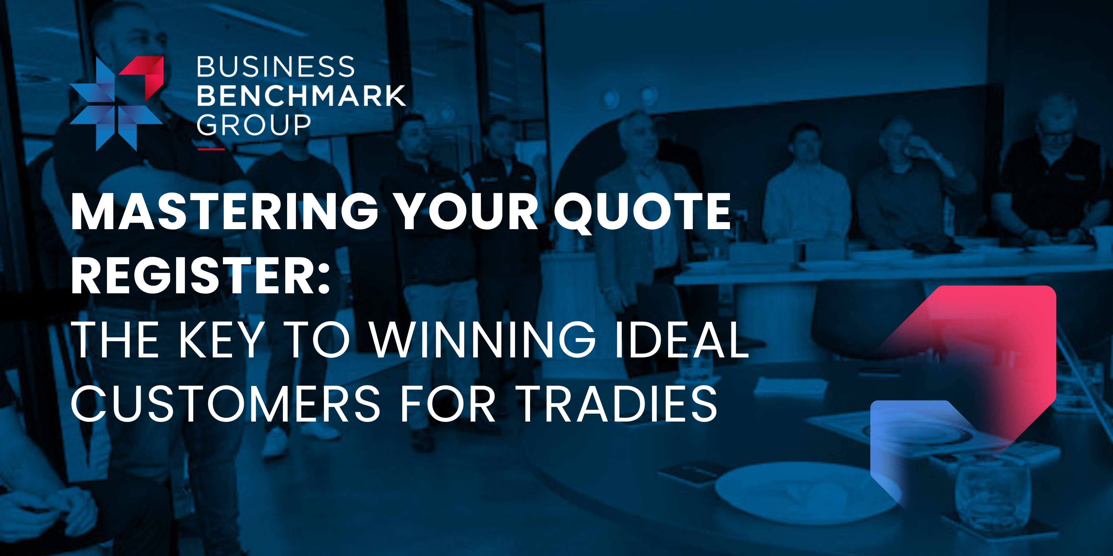 Mastering Your Quote Register: The Key to Winning Ideal Customers for Tradies