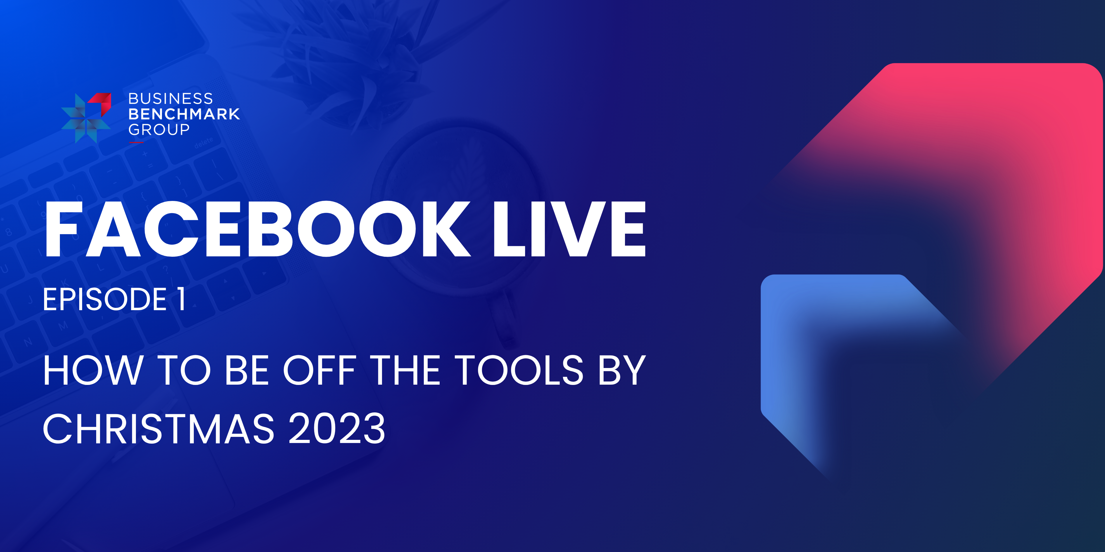 Facebook Live Episode 1​ How To Be Off The Tools By Christmas 2023