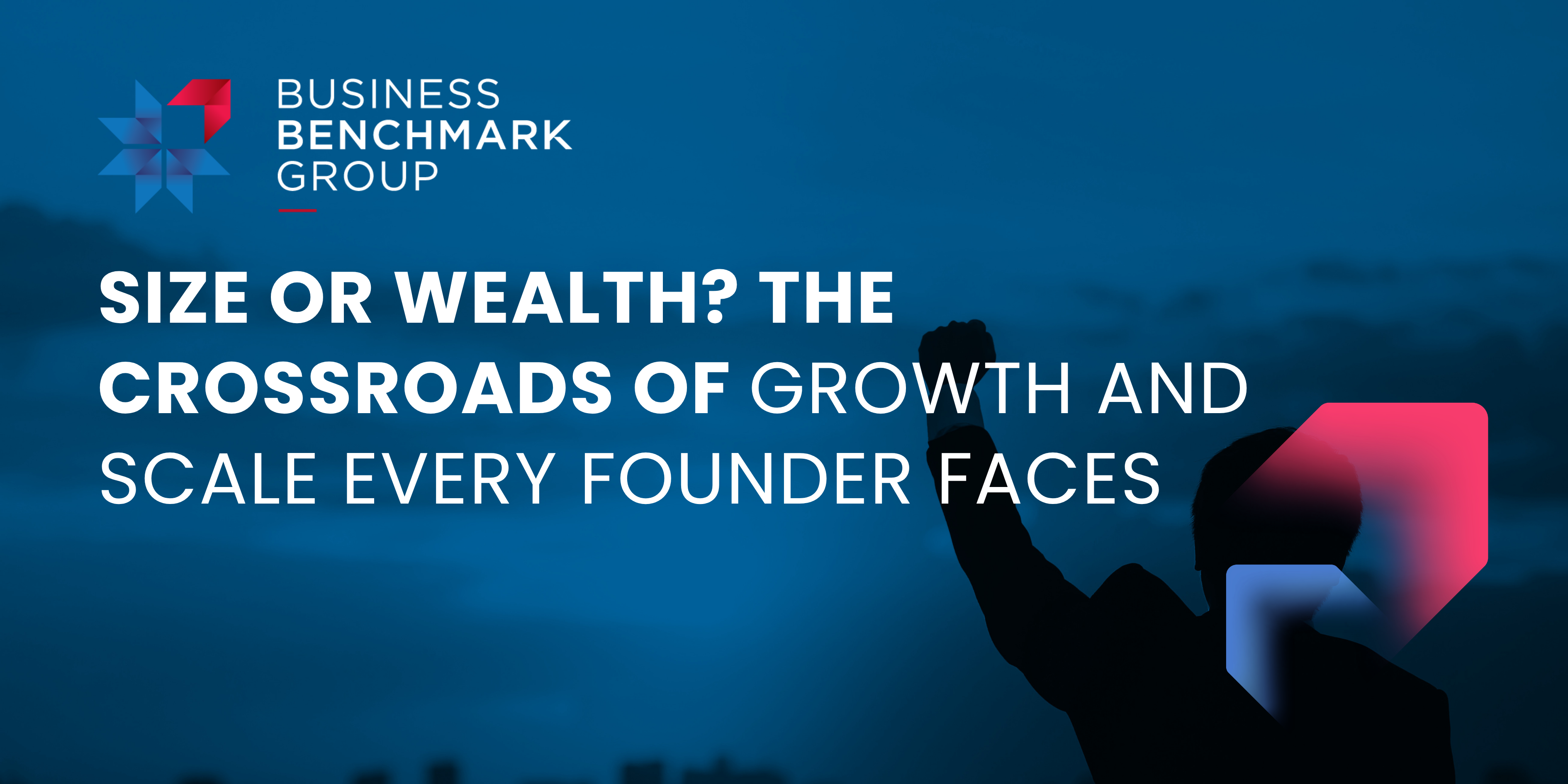 Size or Wealth? The Crossroads of Growth and Scale Every Founder Faces